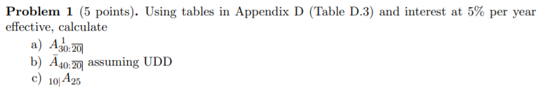 Solved Problem 1 (5 points). Using tables in Appendix D | Chegg.com