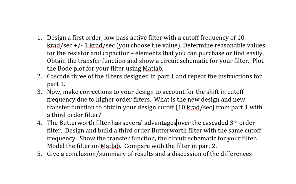Solved 1. Design a first order, low pass active filter with | Chegg.com