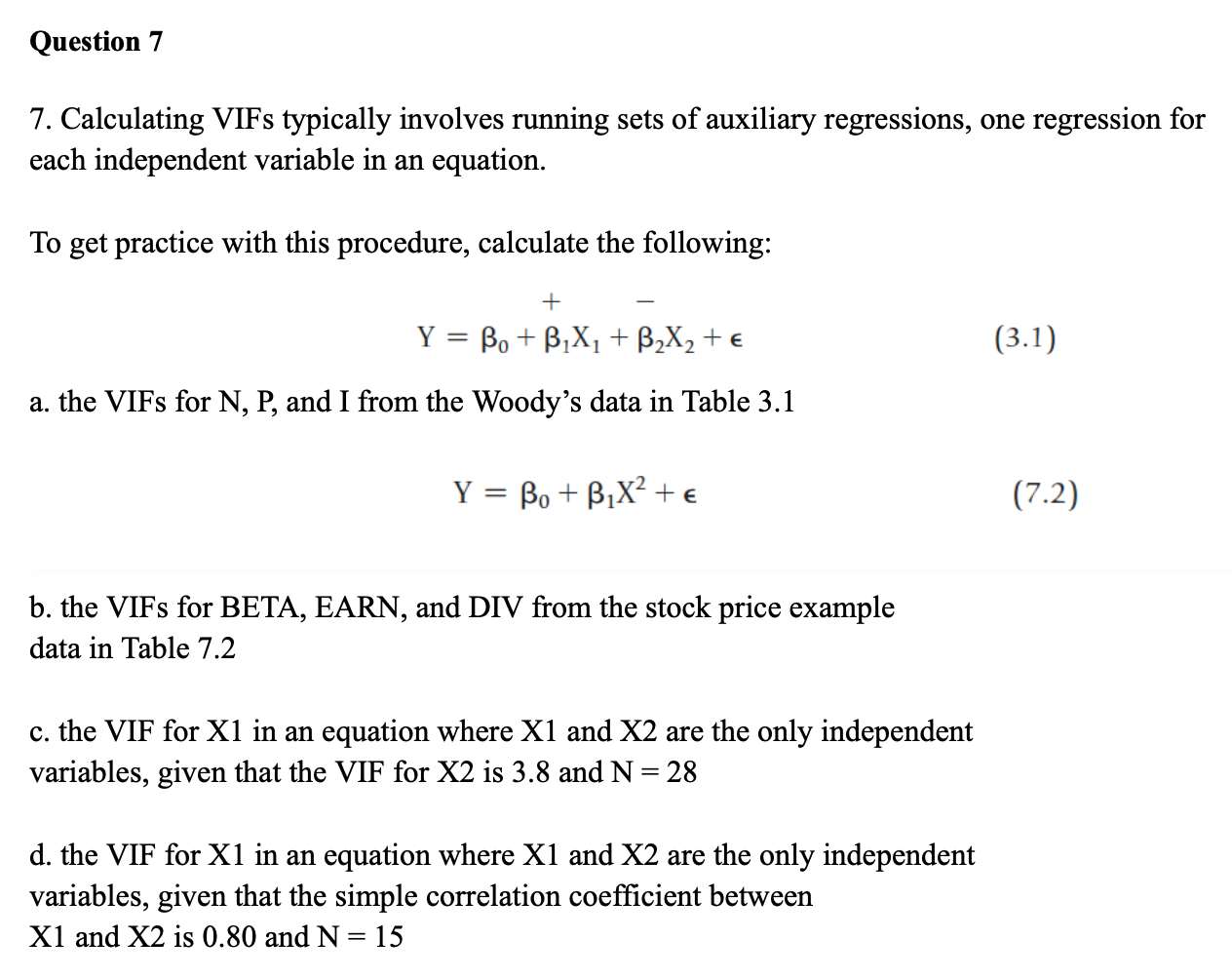 7. Calculating VIFs typically involves running sets | Chegg.com