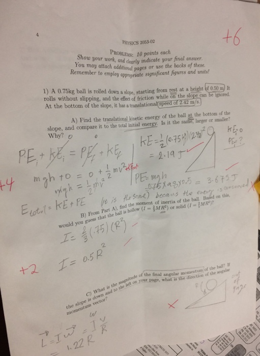 Solved A 0.75kg ball is rolled down a slope, starting from