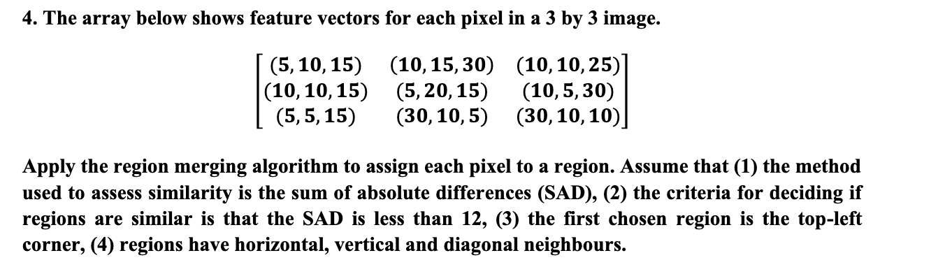 2. The array below shows feature vectors for each | Chegg.com