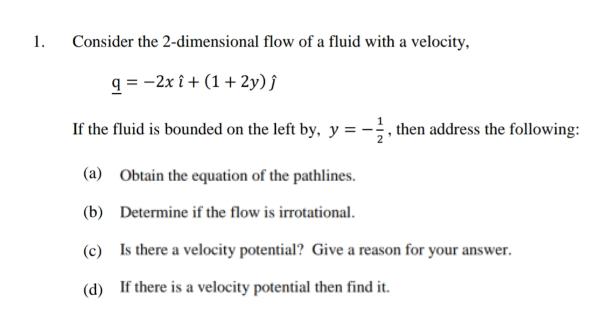 Solved 1. Consider the 2-dimensional flow of a fluid with a | Chegg.com