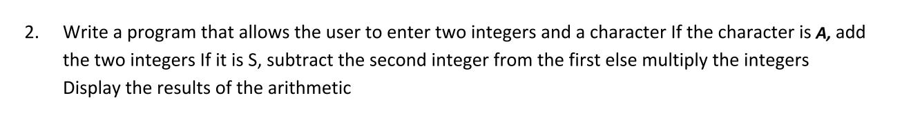 Solved 2. Write a program that allows the user to enter two | Chegg.com