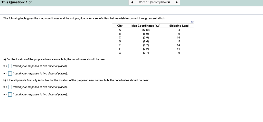 Solved This Question: 1 pt 12 of 16 (0 complete) The | Chegg.com