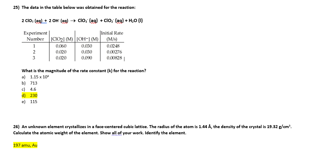 Solved 25) The data in the table below was obtained for the | Chegg.com