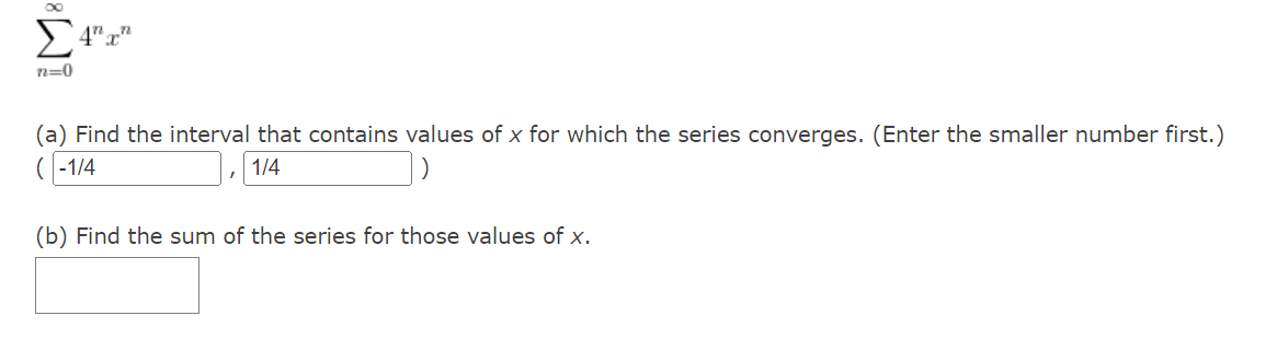 Solved Find the sum of the series for those values of x.part | Chegg.com