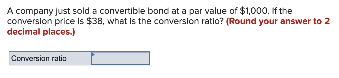 Solved A company just sold a convertible bond at a par value | Chegg.com