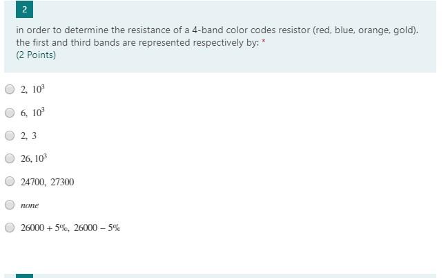 Solved 2 in order to determine the resistance of a 4-band | Chegg.com