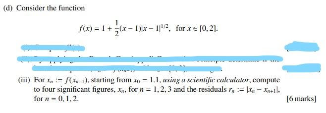 Solved (d) Consider the function f(x) = 1 + (x - 1)|x - | Chegg.com
