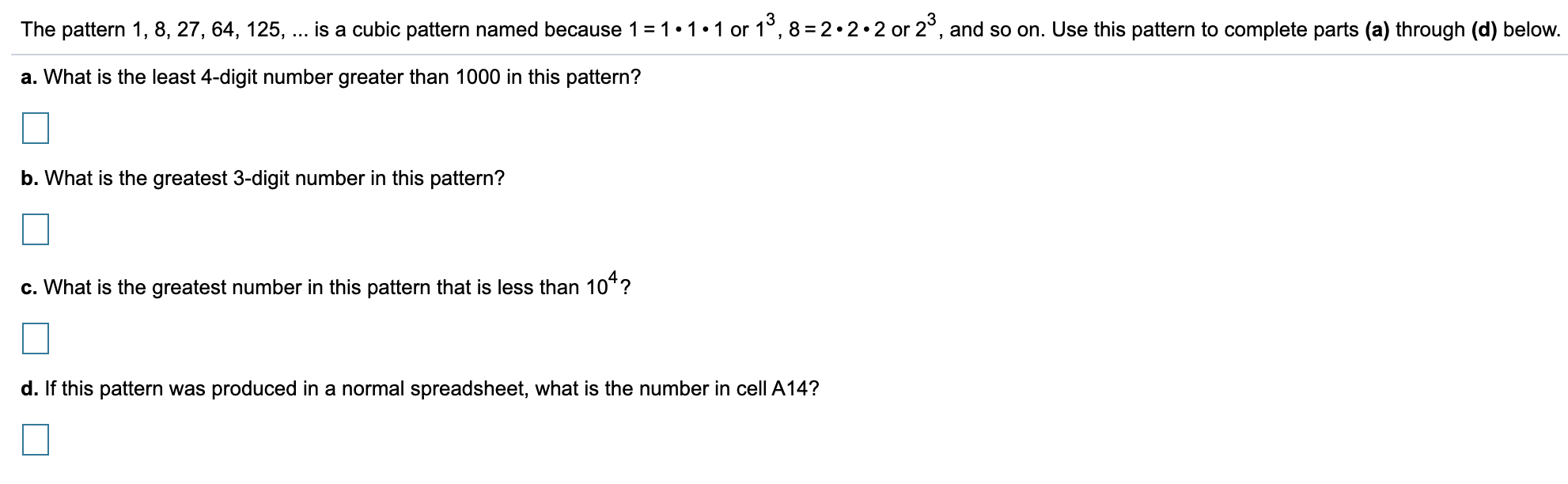 Solved The pattern 1,8, 27, 64, 125, is a cubic pattern