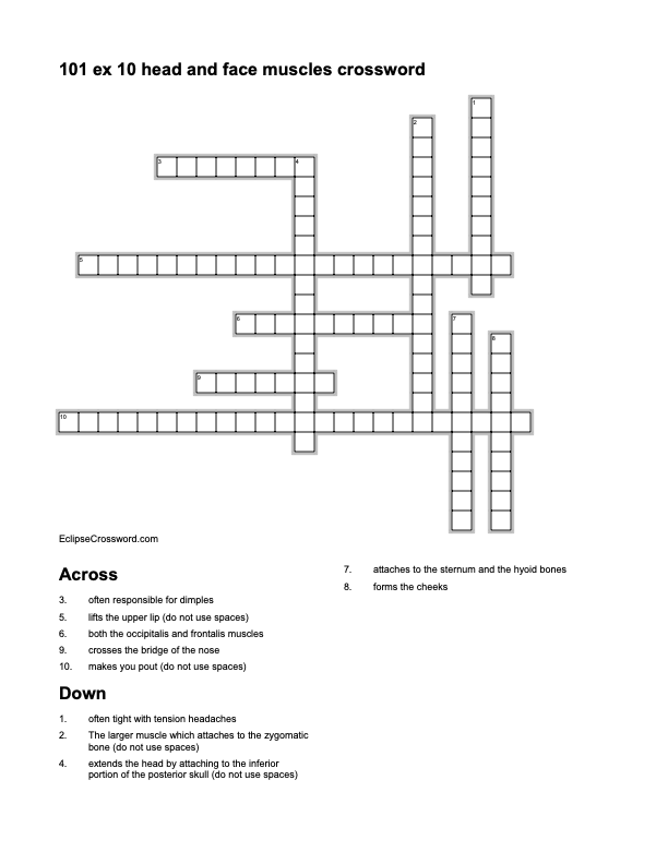 Solved 101 ex 10 head and face muscles crossword 10 Eclipse Chegg com