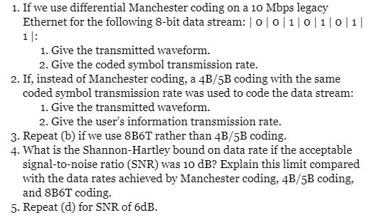 Solved 1. If we use differential Manchester coding on a 10 | Chegg.com