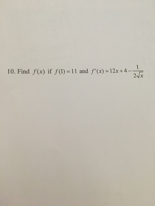 solved-find-f-x-if-f-1-11-and-f-x-12x-4-1-2-chegg