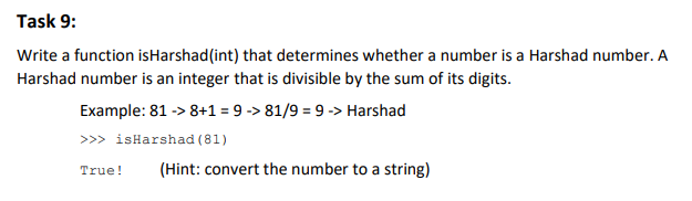Solved Task 9: Write a function is Harshad (int) that | Chegg.com