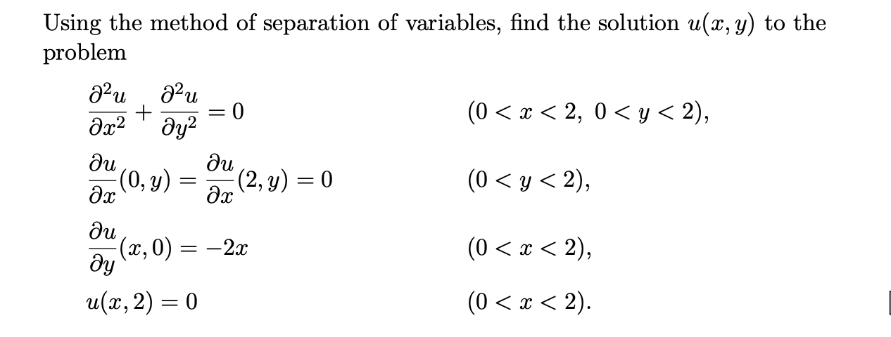 Solved Using the method of separation of variables, find the | Chegg.com