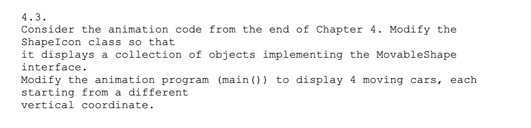 Solved 4.3. Consider the animation code from the end of | Chegg.com