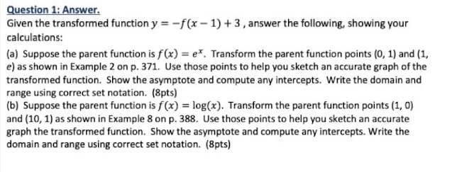 Solved Question 1: Answer. Given the transformed function | Chegg.com