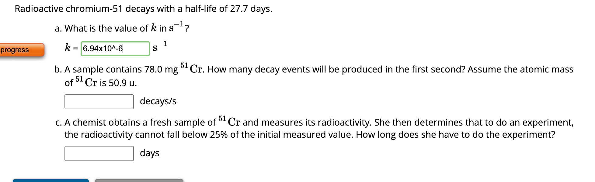 Solved Radioactive Chromium 51 Decays With A Half Life Of Chegg Com