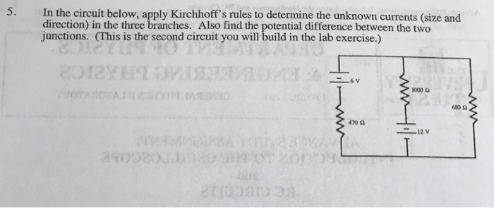 Solved 5. In The Circuit Below, Apply Kirchhoff's Rules To | Chegg.com