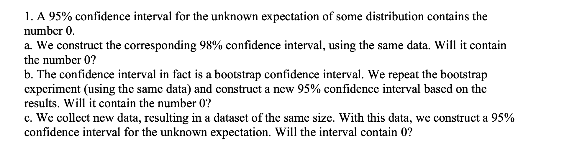Solved 1. A 95% confidence interval for the unknown | Chegg.com