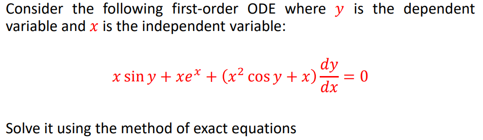 Solved Consider the following first-order ODE where y is the | Chegg.com