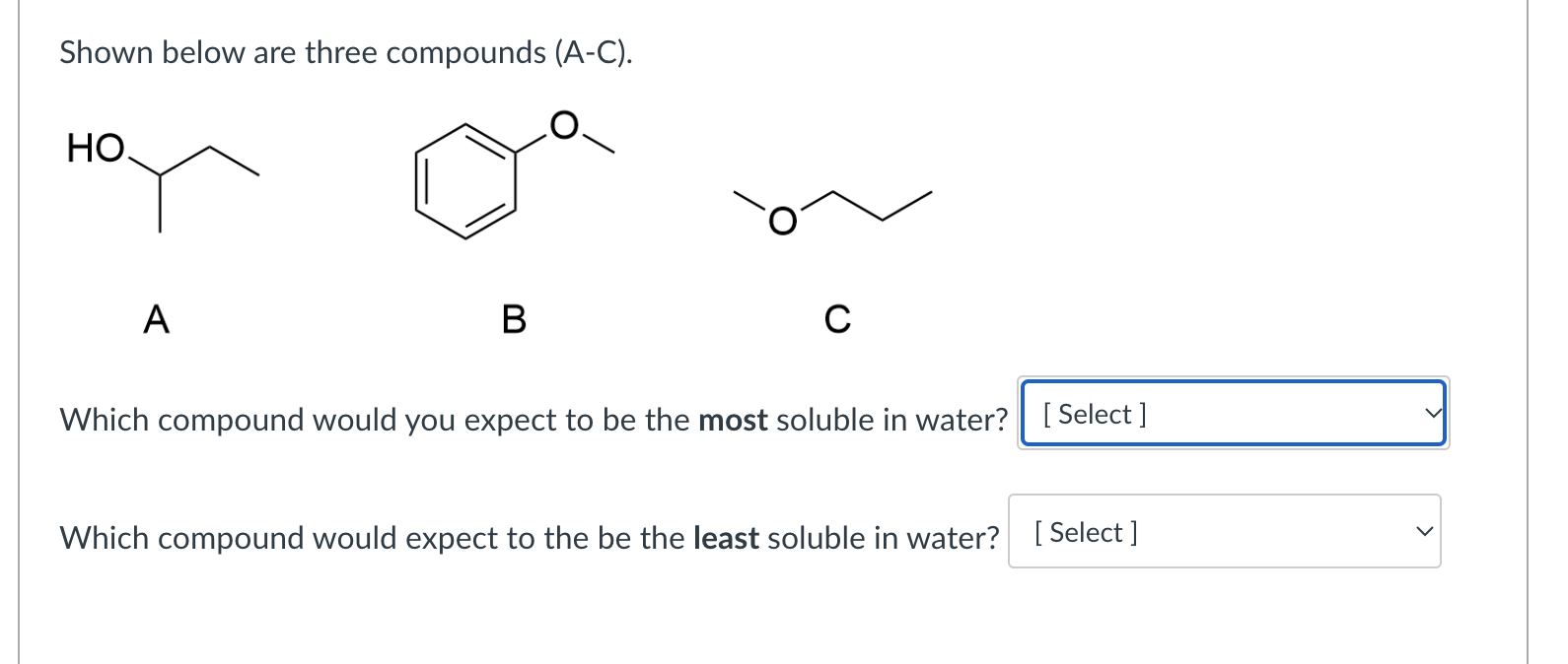 Solved Shown below are three compounds (A-C).ABCWhich | Chegg.com