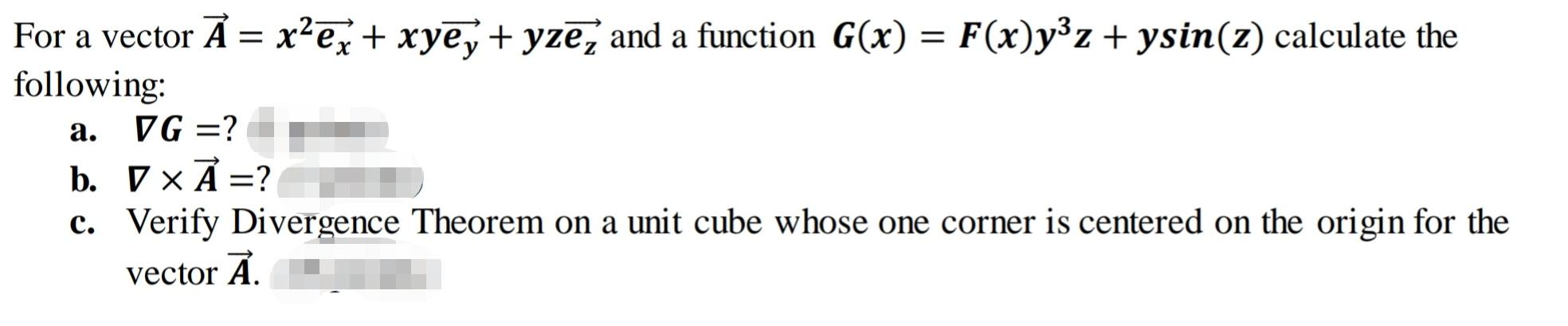 Solved For A Vector X 7x Xye Yze And A Function G Chegg Com