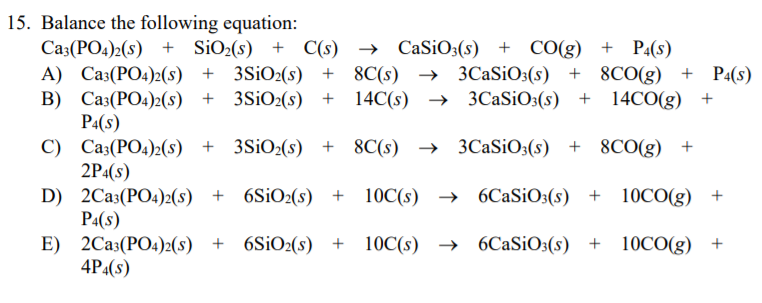 Solved 15 Balance The Following Equation Ca3 Po4 2 S Chegg Com