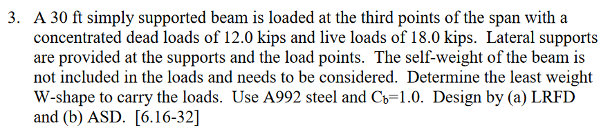 Solved 3. A 30 ft simply supported beam is loaded at the | Chegg.com