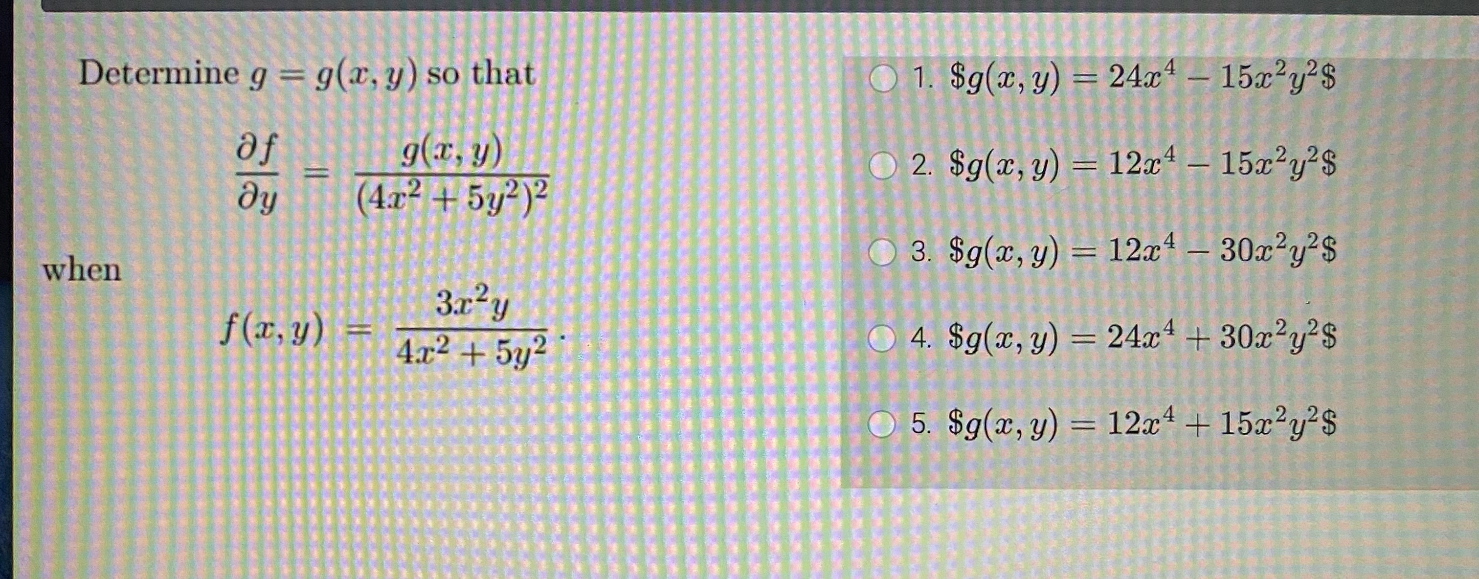 Determine \( g=g(x, y) \) so that \[ \frac{\partial f}{\partial y}=\frac{g(x, y)}{\left(4 x^{2}+5 y^{2}\right)^{2}} \] when \