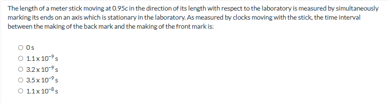 Solved The length of ﻿a meter stick moving at 0.95 c in ﻿the | Chegg.com