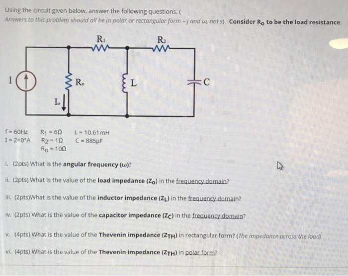 Solved Using the circuit given below, answer the following | Chegg.com