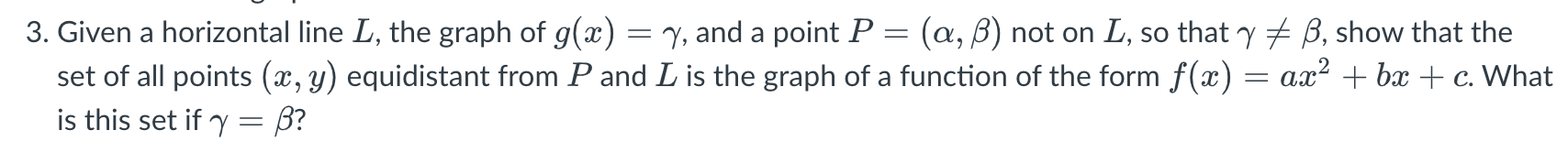 Solved 3. Given a horizontal line L, the graph of g(x)=γ, | Chegg.com