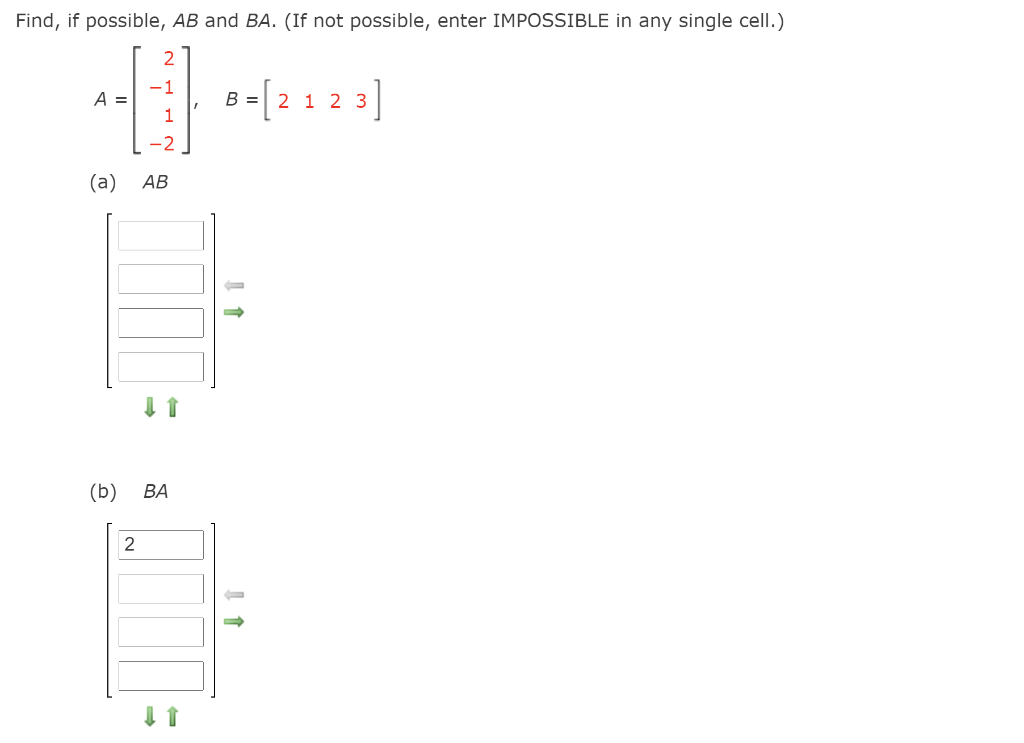 Solved Find, If Possible, AB And BA. (If Not Possible, Enter | Chegg.com