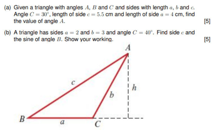 Solved a Given a triangle with angles A B and C and sides