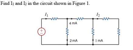Solved Find II and I2 in the circuit shown in Figure 1. 11 | Chegg.com