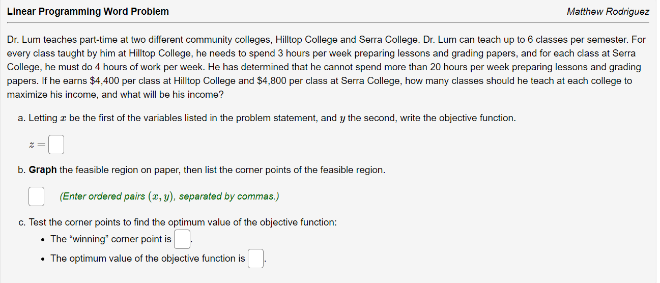 Solved Linear Programming Word Problem Matthew Rodriguez Dr. | Chegg.com