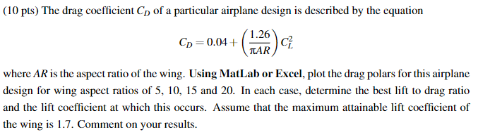 (10 pts) The drag coefficient CD of a particular | Chegg.com