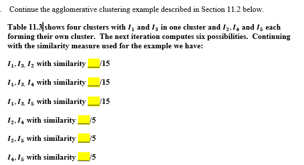 Continue the agglomerative clustering example | Chegg.com