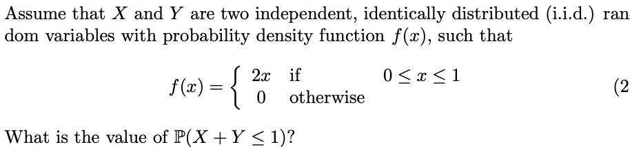 Solved Assume that X and Y are two independent, identically | Chegg.com