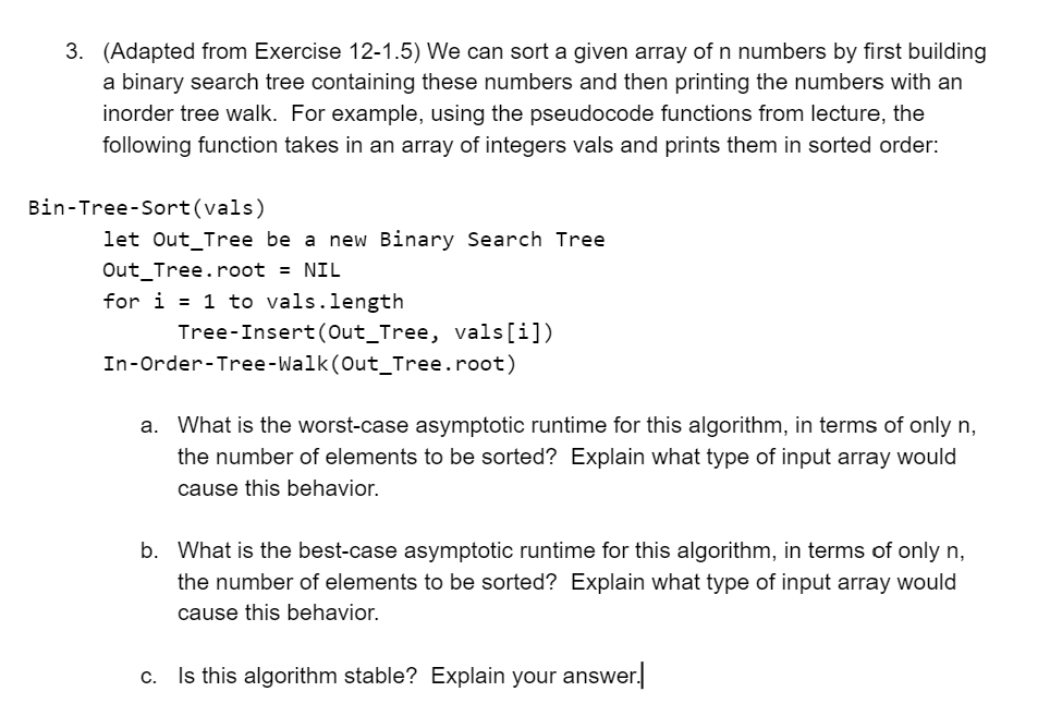 Solved 3. (Adapted from Exercise 12-1.5) We can sort a given | Chegg.com