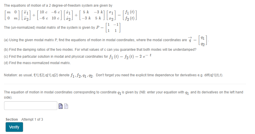 The Equations Of Motion Of A 2 Degree Of Freedom S Chegg Com