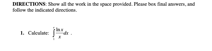 Solved DIRECTIONS: Show all the work in the space provided. | Chegg.com