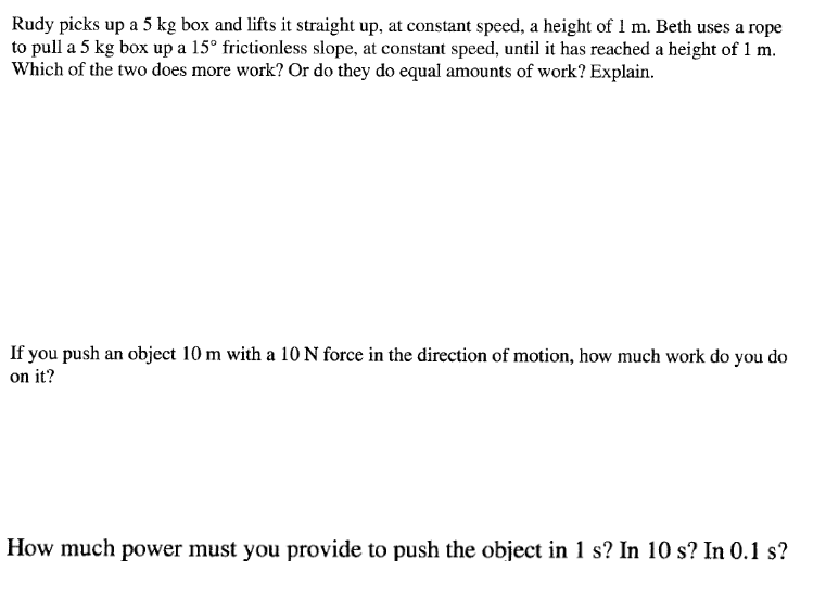 Solved Rudy picks up a 5 kg box and lifts it straight up, at