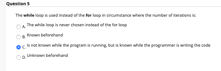 Solved Question 5 The while loop is used instead of the for | Chegg.com