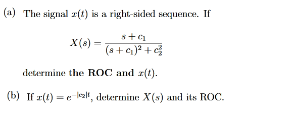 Solved (a) The signal r(t) is a right-sided sequence. If | Chegg.com