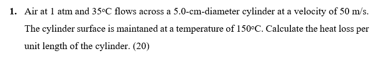 Solved 1. Air at 1 atm and 35°C flows across a | Chegg.com