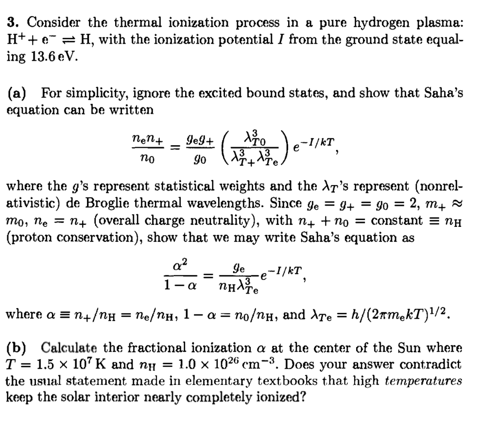 Solved 3 Consider The Thermal Ionization Process In A Pure Chegg Com