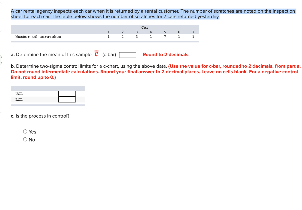 Solved A car rental agency inspects each car when it is