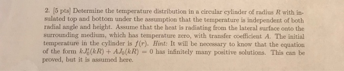 Solved 2. [5 pts] Determine the temperature distribution in | Chegg.com